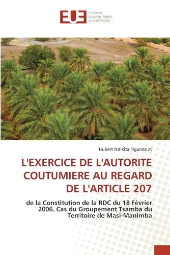 L'Exercice de l'Autorite Coutumiere Au Regard de l'Article 207