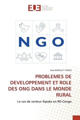 Problemes de Developpement Et Role Des Ong Dans Le Monde Rural