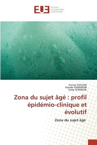 Zona du sujet âgé: profil épidémio-clinique et évolutif