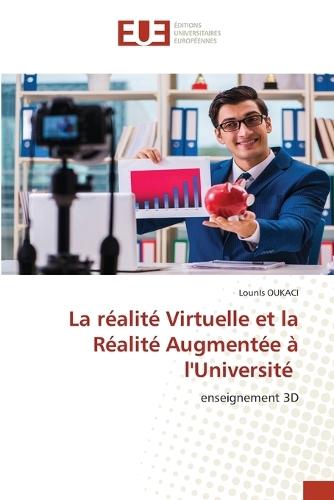 La réalité Virtuelle et la Réalité Augmentée à l'Université
