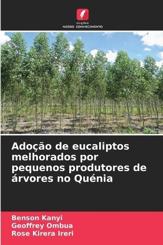 Adoção de eucaliptos melhorados por pequenos produtores de árvores no Quénia