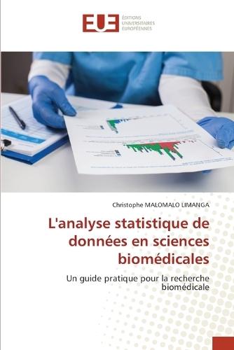 L'analyse statistique de données en sciences biomédicales