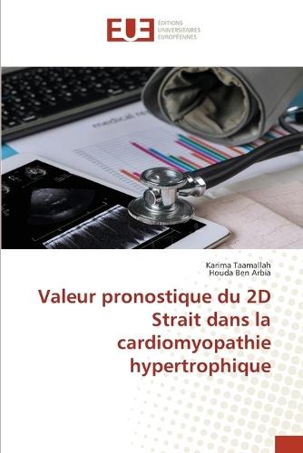 Valeur pronostique du 2D Strait dans la cardiomyopathie hypertrophique