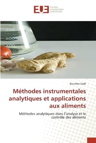 Méthodes instrumentales analytiques et applications aux aliments