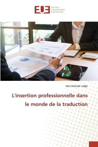 L'insertion professionnelle dans le monde de la traduction