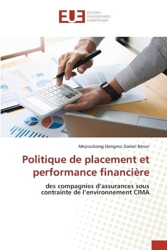 Politique de placement et performance financière