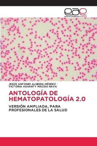 Antología de Hematopatología 2.0