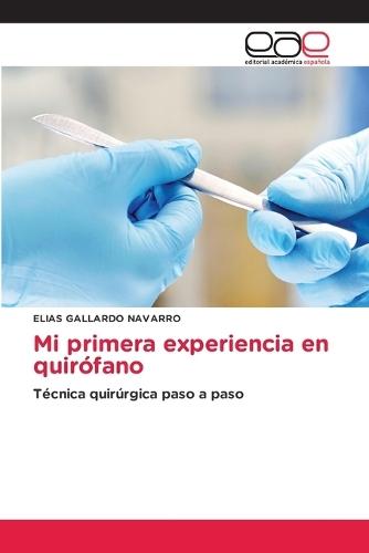 Mi primera experiencia en quirófano