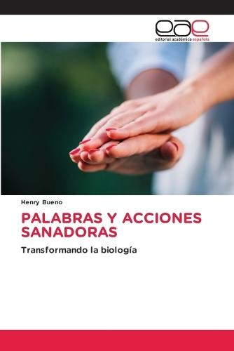 Palabras Y Acciones Sanadoras