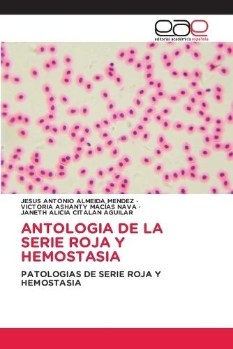 Antologia de la Serie Roja Y Hemostasia