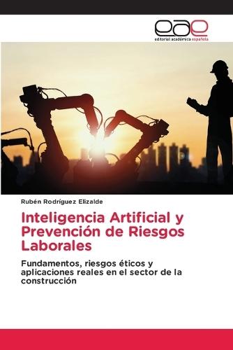 Inteligencia Artificial y Prevención de Riesgos Laborales