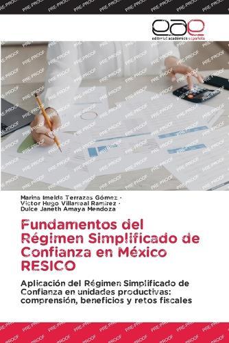 Fundamentos del Régimen Simplificado de Confianza en México RESICO