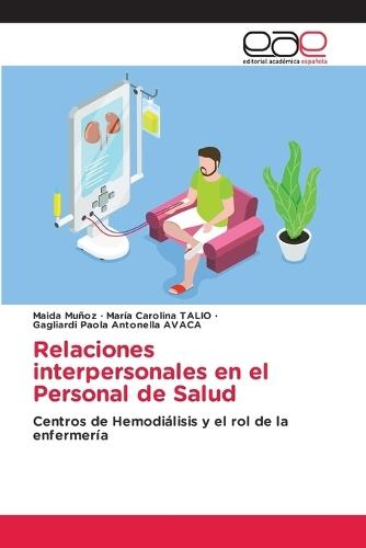 Relaciones interpersonales en el Personal de Salud