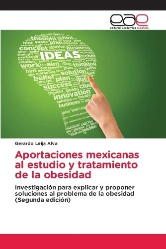 Aportaciones mexicanas al estudio y tratamiento de la obesidad