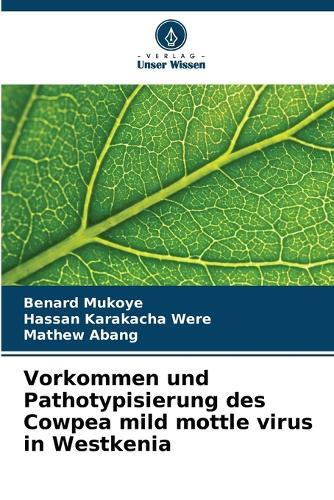 Vorkommen und Pathotypisierung des Cowpea mild mottle virus in Westkenia