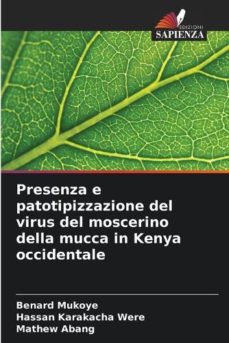 Presenza e patotipizzazione del virus del moscerino della mucca in Kenya occidentale