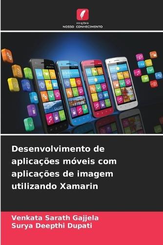 Desenvolvimento de aplicações móveis com aplicações de imagem utilizando Xamarin