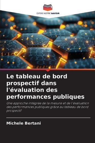 Le tableau de bord prospectif dans l'évaluation des performances publiques