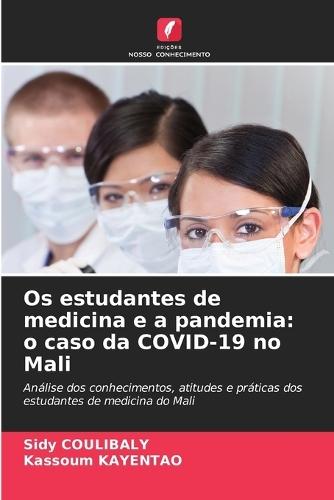Os estudantes de medicina e a pandemia: o caso da COVID-19 no Mali