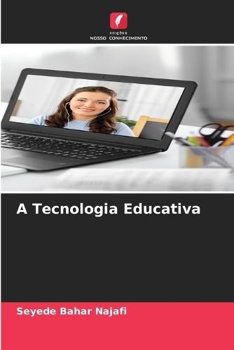 A Tecnologia Educativa