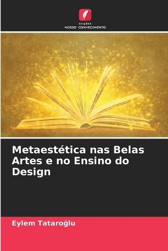 Metaestética nas Belas Artes e no Ensino do Design