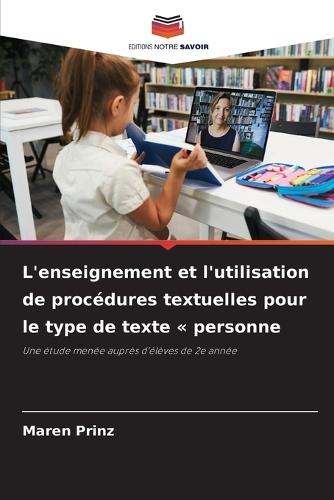 L'enseignement et l'utilisation de procédures textuelles pour le type de texte personne