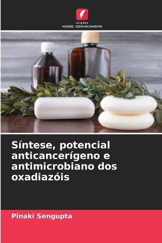 Síntese, potencial anticancerígeno e antimicrobiano dos oxadiazóis