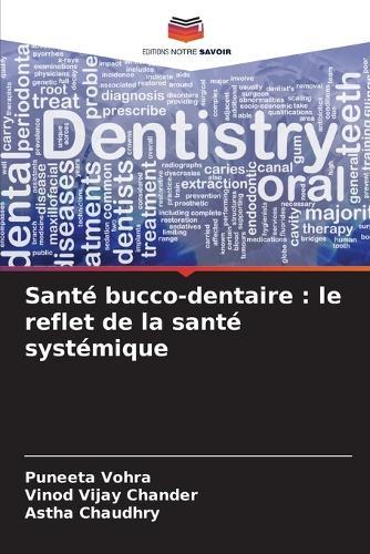 Santé bucco-dentaire: le reflet de la santé systémique