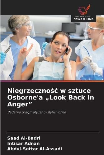 Niegrzecznośc w sztuce Osborne'a ""Look Back in Anger""