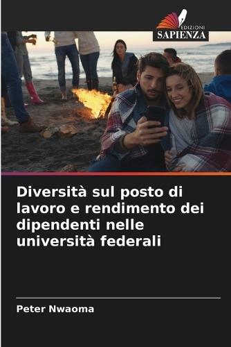 Diversità sul posto di lavoro e rendimento dei dipendenti nelle università federali