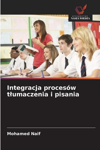 Integracja procesów tlumaczenia i pisania