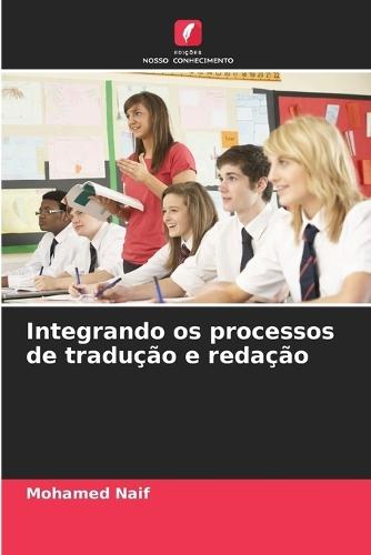 Integrando os processos de tradução e redação