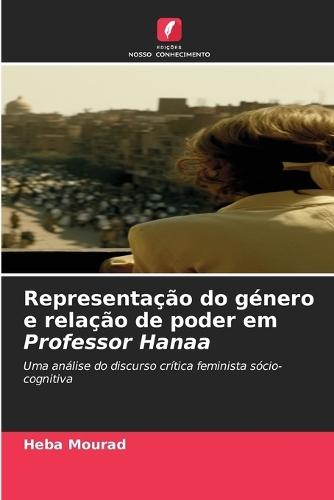 Representação do género e relação de poder em Professor Hanaa