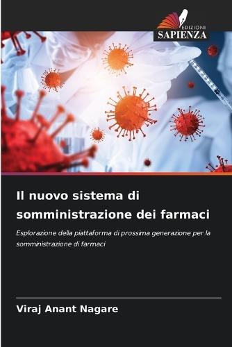 Il nuovo sistema di somministrazione dei farmaci