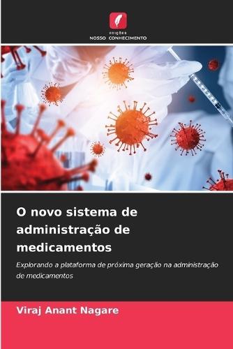 O novo sistema de administração de medicamentos