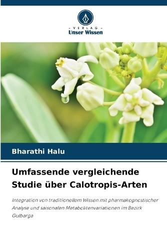 Umfassende vergleichende Studie über Calotropis-Arten
