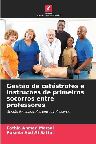 Gestão de catástrofes e instruções de primeiros socorros entre professores