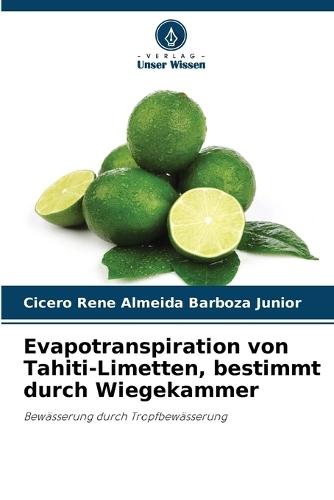 Evapotranspiration von Tahiti-Limetten, bestimmt durch Wiegekammer