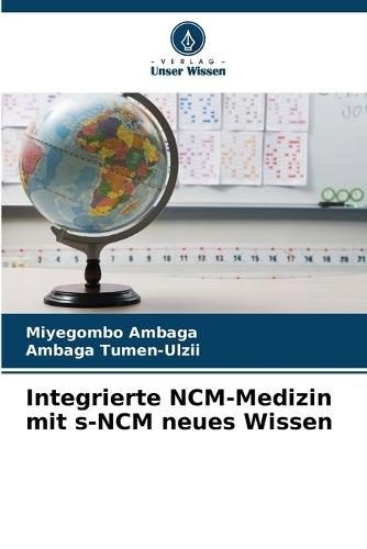 Integrierte NCM-Medizin mit s-NCM neues Wissen
