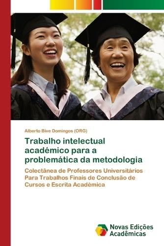Trabalho intelectual académico para a problemática da metodologia