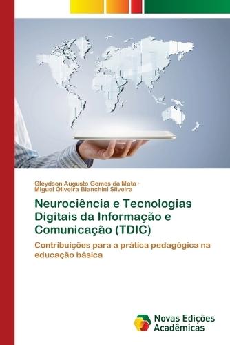 Neurociência e Tecnologias Digitais da Informação e Comunicação (TDIC)