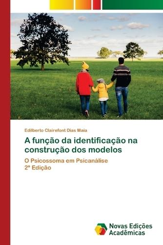 A função da identificação na construção dos modelos