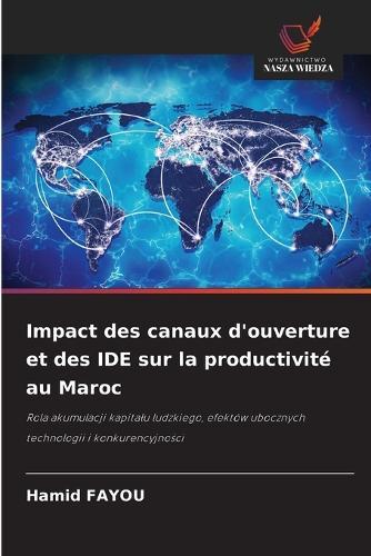 Impact des canaux d'ouverture et des IDE sur la productivité au Maroc