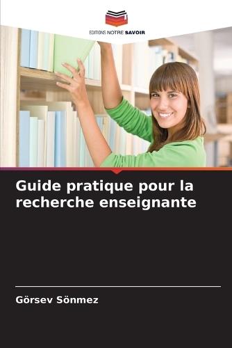Guide pratique pour la recherche enseignante