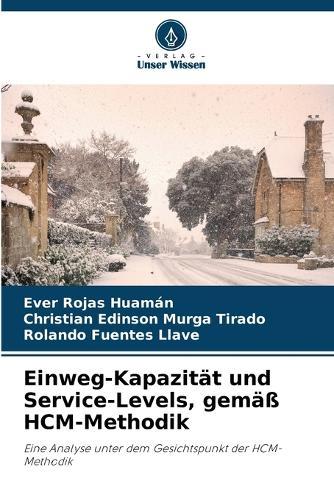 Einweg-Kapazität und Service-Levels, gemäß HCM-Methodik