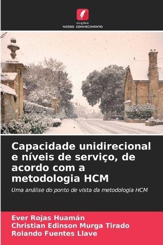 Capacidade unidirecional e níveis de serviço, de acordo com a metodologia HCM