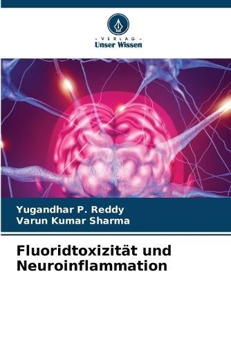Fluoridtoxizität und Neuroinflammation