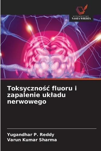 Toksycznośc fluoru i zapalenie ukladu nerwowego