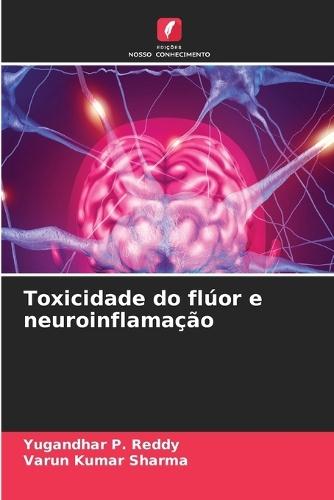 Toxicidade do flúor e neuroinflamação