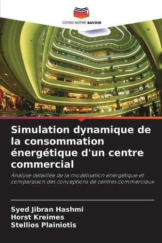 Simulation dynamique de la consommation énergétique d'un centre commercial